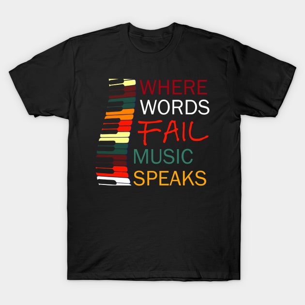 Where Words Fail Music Speaks Piano Vintage T-Shirt by EduardjoxgJoxgkozlov